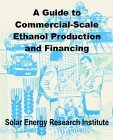 A Guide to Commercial-Scale Ethanol Production and Financing